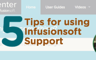 5 Tips for Using Infusionsoft Support