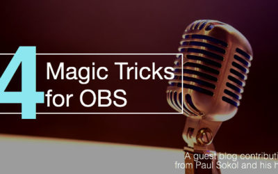 Four Magic Tricks for OBS