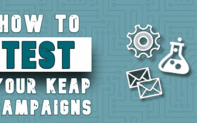 Testing Keap Campaigns