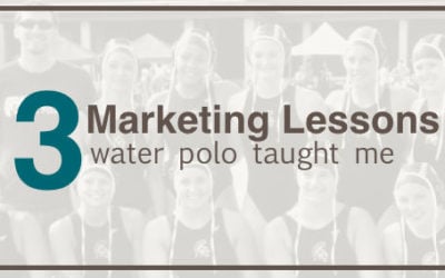 3 Marketing Lessons Water Polo Taught Me